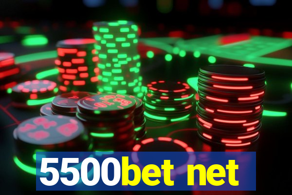 5500bet net